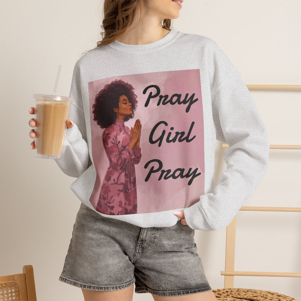Pray Girl Pray Crewneck Sweatshirt (4 Colors Available)