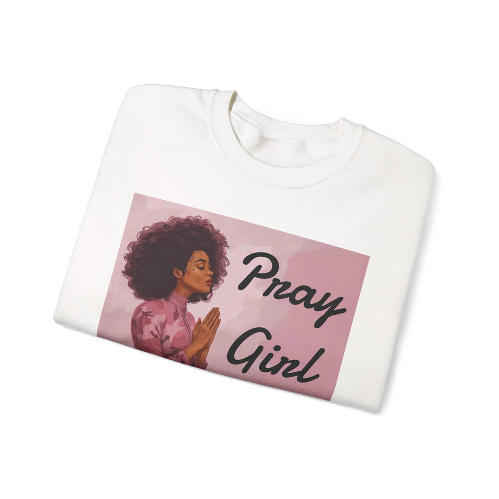 Pray Girl Pray Crewneck Sweatshirt (4 Colors Available)